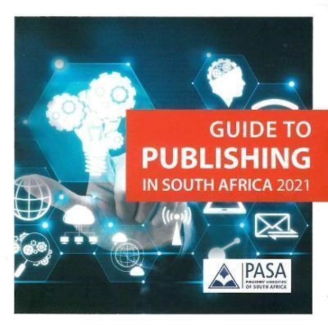 Guide to Publishing In South Africa 2021, Paperback / softback Book