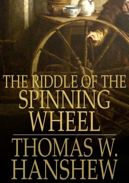 The Riddle of the Spinning Wheel, EPUB eBook