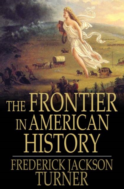 The Frontier in American History, PDF eBook