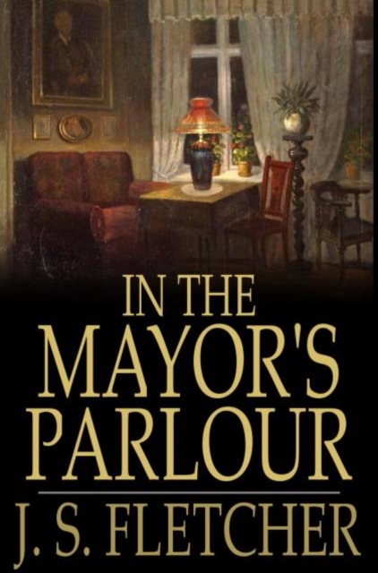 In the Mayor's Parlour, PDF eBook