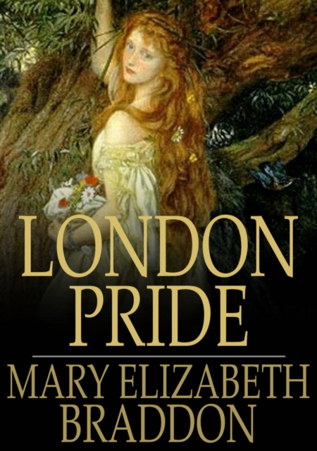 London Pride : Or When the World was Younger, EPUB eBook