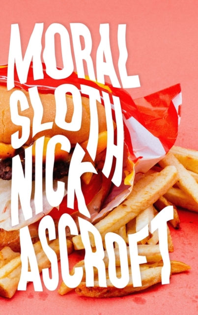 Moral Sloth, Paperback / softback Book