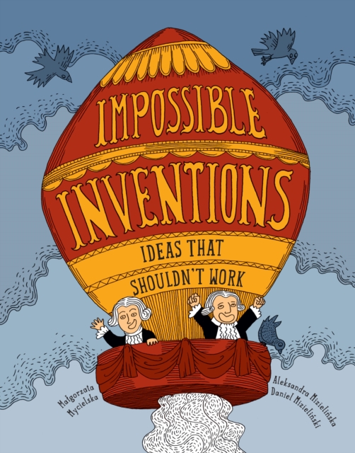 Impossible Inventions, Hardback Book