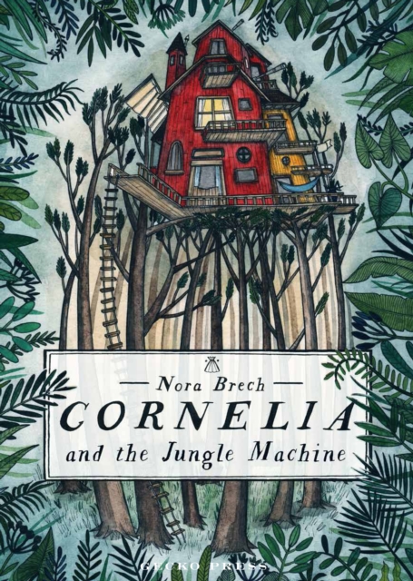 Cornelia and the Jungle Machine, Hardback Book