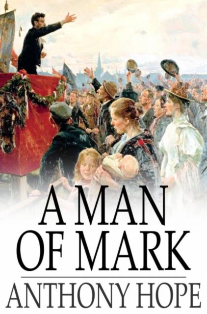 A Man of Mark, PDF eBook
