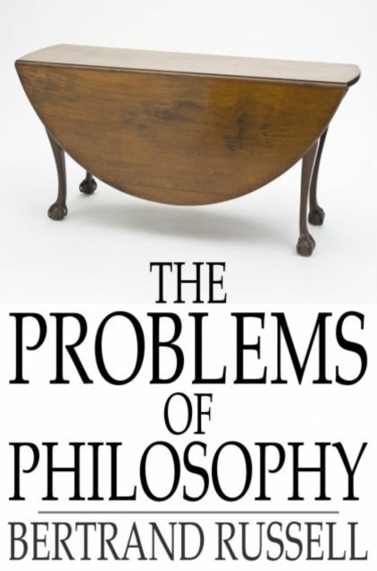 The Problems of Philosophy, PDF eBook