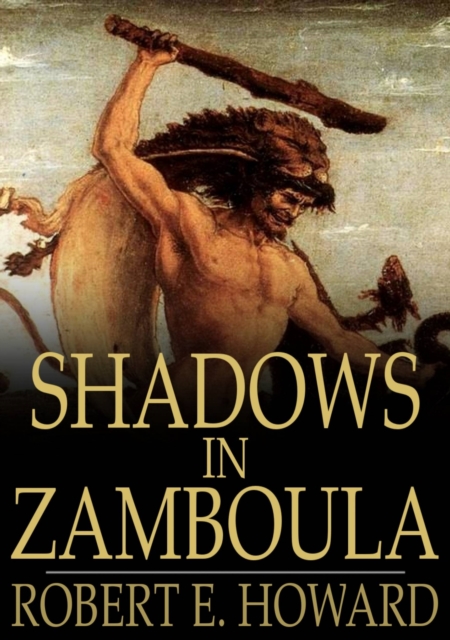 Shadows in Zamboula, EPUB eBook