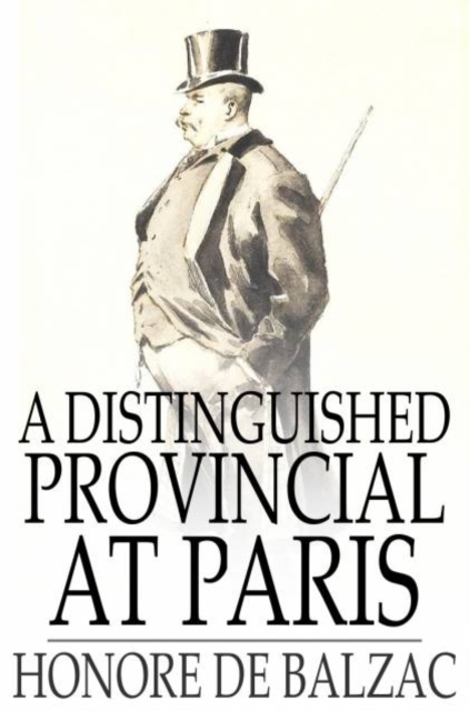 A Distinguished Provincial at Paris, PDF eBook