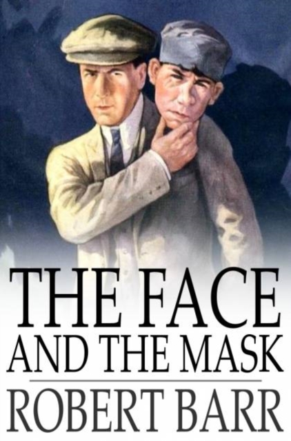 The Face and the Mask, PDF eBook