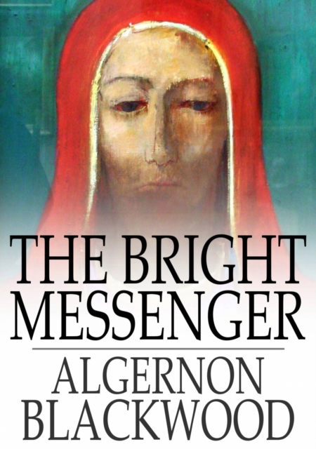 The Bright Messenger, EPUB eBook
