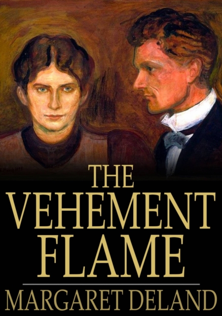 The Vehement Flame, EPUB eBook