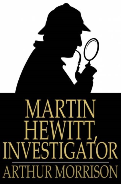 Martin Hewitt, Investigator, PDF eBook