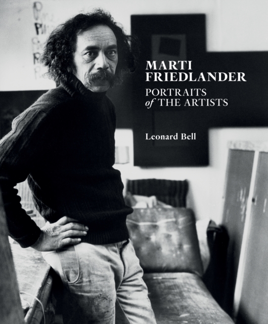 Marti Friedlander: Portraits of the Artists, EPUB eBook