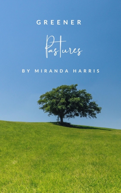 Greener Pastures, EPUB eBook