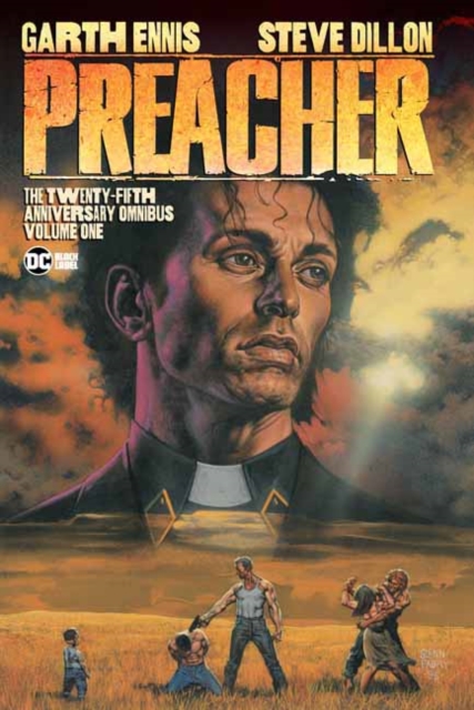 Preacher: The 25th Anniversary Omnibus Volume 1, Hardback Book