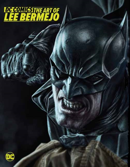 DC Comics: The Art of Lee Bermejo, Hardback Book
