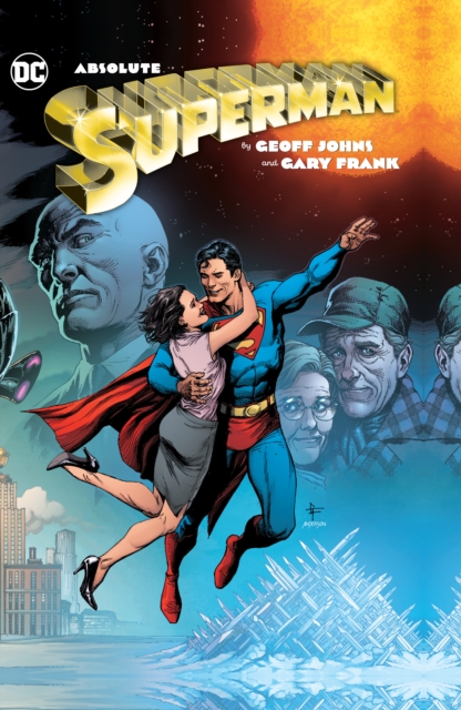 Absolute Superman by Geoff Johns & Gary Frank, Hardback Book