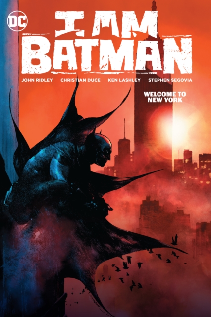 I Am Batman Vol. 2: Welcome to New York, Paperback / softback Book
