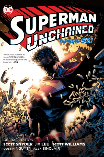 Superman Unchained: The Deluxe Edition : (New Edition), Hardback Book