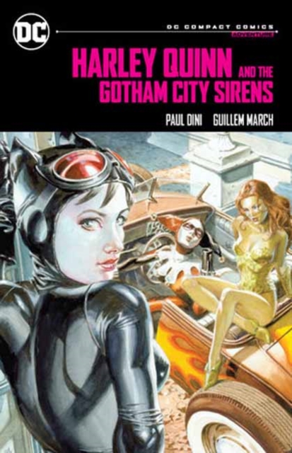 Harley Quinn & the Gotham City Sirens : DC Compact Comics Edition, Paperback / softback Book
