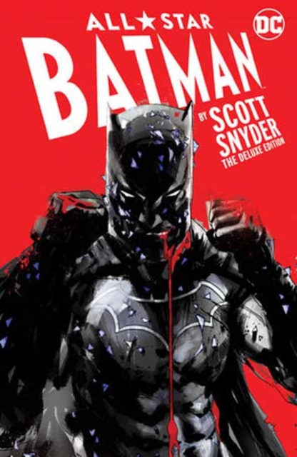 All-Star Batman by Scott Snyder: The Deluxe Edition, Hardback Book