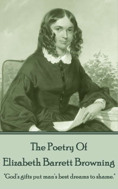 Elizabeth Barrett Browning, The Poetry Of, EPUB eBook