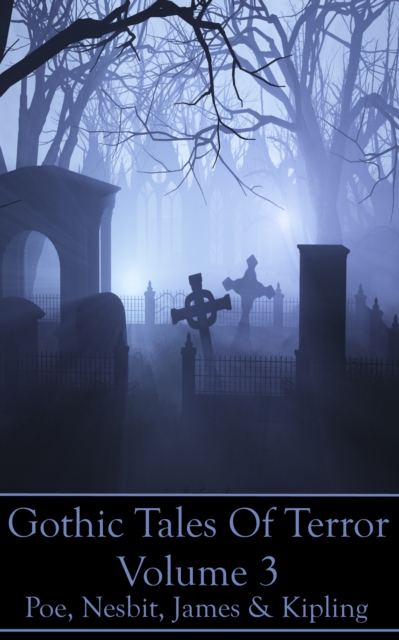 Gothic Tales Vol. 3, EPUB eBook