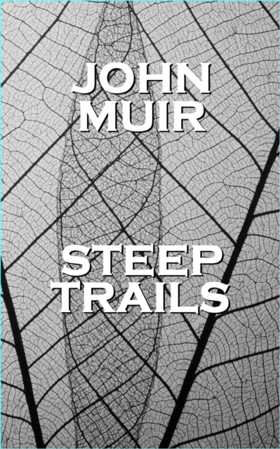 Steep Trails, EPUB eBook