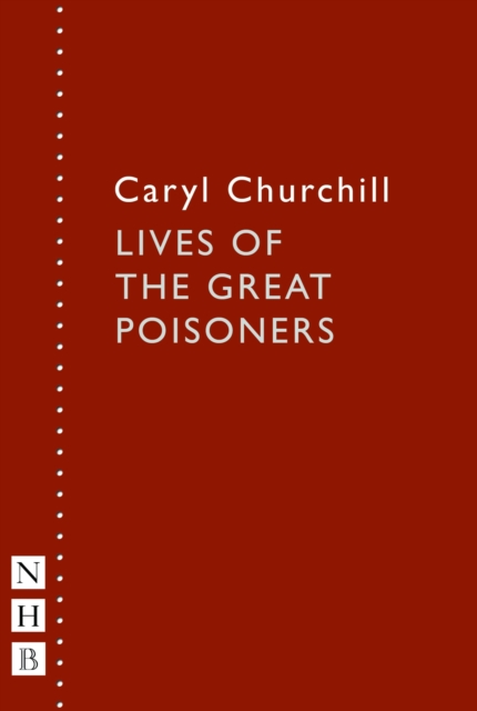 Lives of the Great Poisoners (NHB Modern Plays), EPUB eBook
