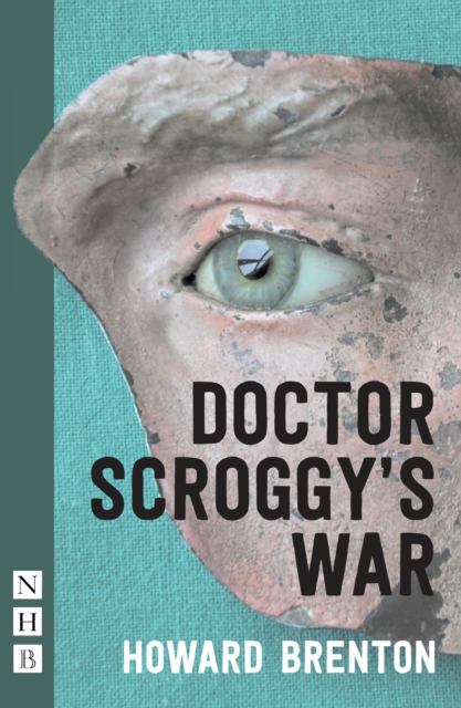 Doctor Scroggy's War (NHB Modern Plays), EPUB eBook