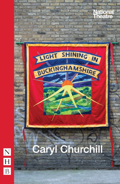 Light Shining in Buckinghamshire (NHB Modern Plays), EPUB eBook