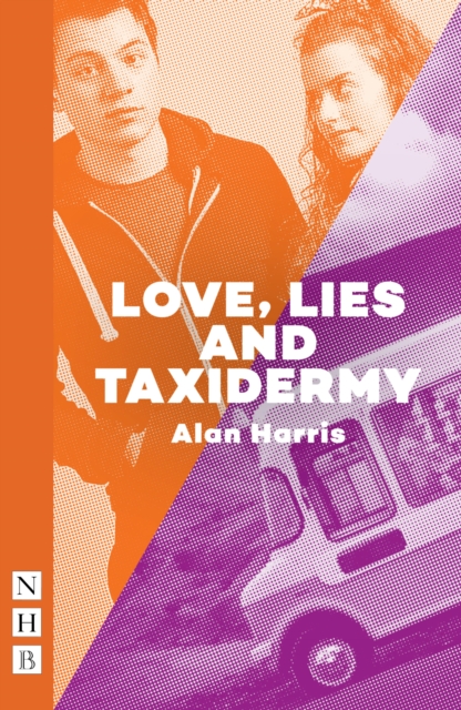 Love, Lies and Taxidermy (NHB Modern Plays), EPUB eBook