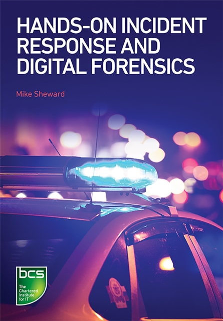 Hands-on Incident Response and Digital Forensics, Paperback / softback Book
