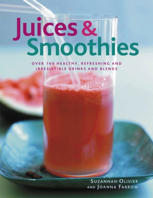 Juices & Smoothies, Paperback / softback Book