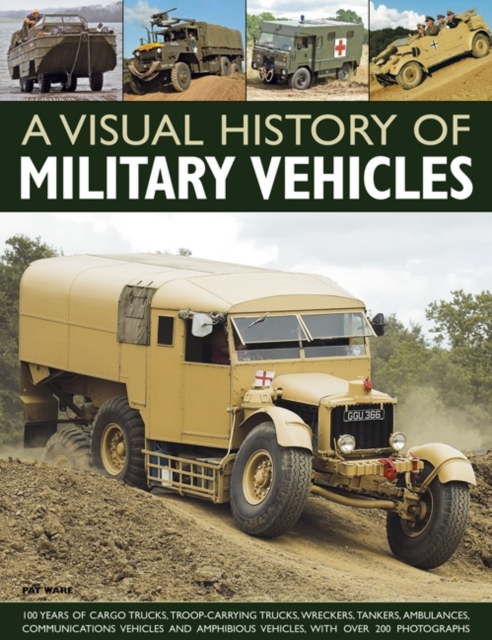Illustrated History of Military Vehicles, Paperback / softback Book