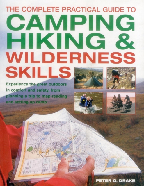 Complete Practical Guide to Camping, Hiking & Wilderness Skills, Paperback / softback Book