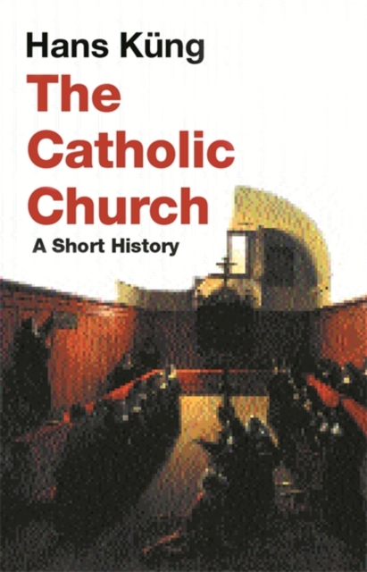 The Catholic Church : A Short History, EPUB eBook