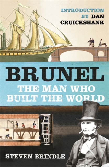 Brunel : The Man Who Built the World, EPUB eBook