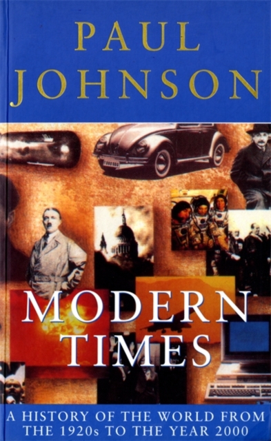 Modern Times : A History of the World From the 1920s to the Year 2000, EPUB eBook