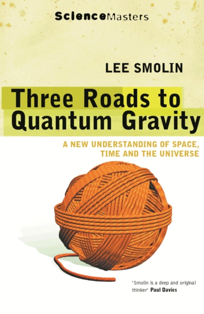 Three Roads to Quantum Gravity, EPUB eBook