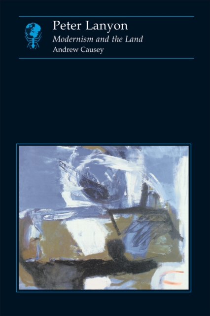 Peter Lanyon : Modernism and the Land, EPUB eBook
