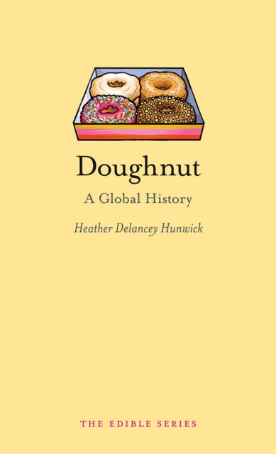 Doughnut : A Global History, EPUB eBook