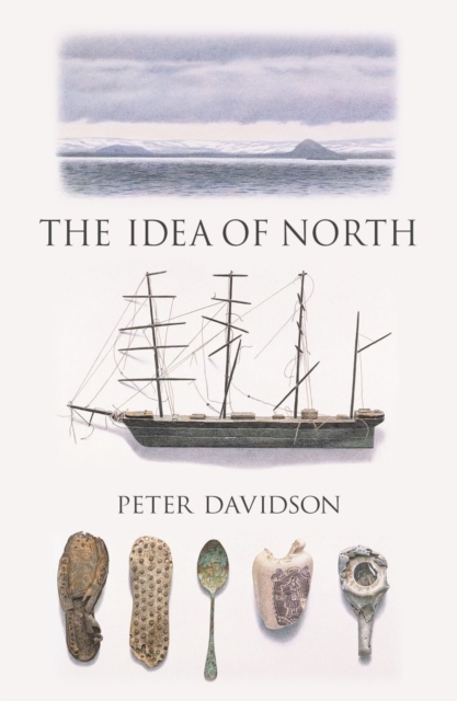 The Idea of North, Paperback / softback Book