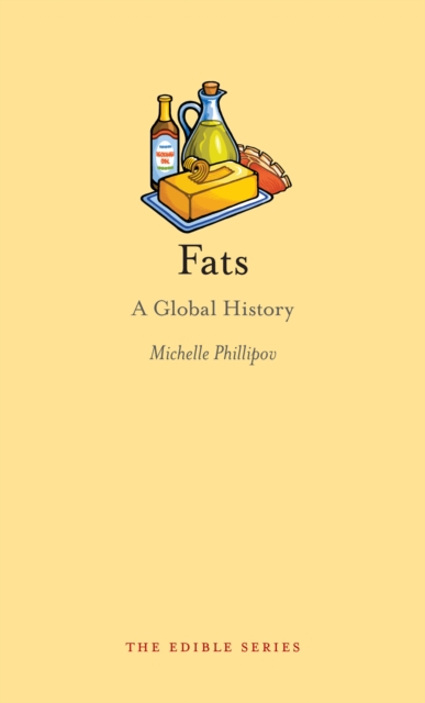 Fats : A Global History, EPUB eBook