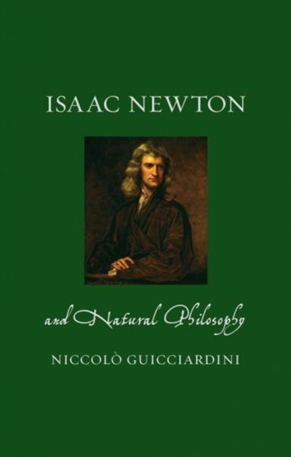 Isaac Newton and Natural Philosophy, Hardback Book