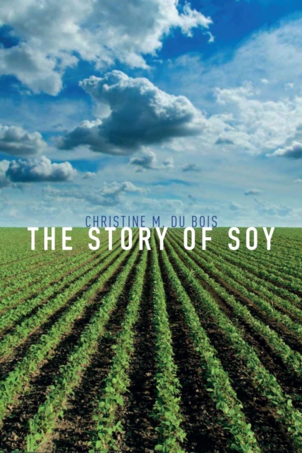The Story of Soy, Hardback Book