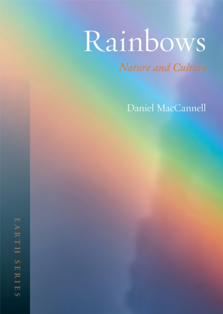 Rainbows : Nature and Culture, EPUB eBook