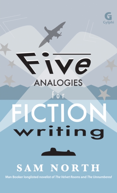 Five Analogies for Fiction Writing, PDF eBook