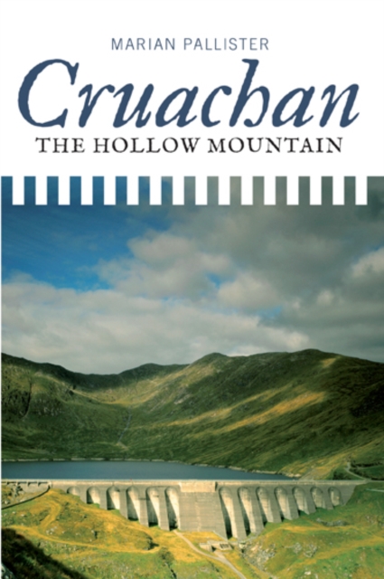 Cruachan : The Hollow Mountain, Paperback / softback Book