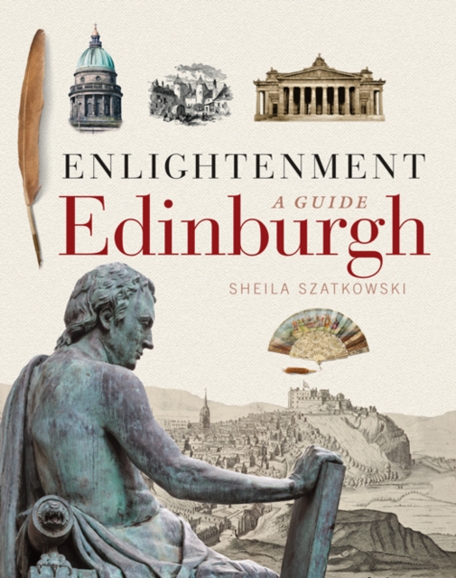 Enlightenment Edinburgh : A Guide, Paperback / softback Book